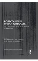 Postcolonial Urban Outcasts