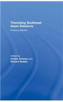 Theorizing Southeast Asian Relations