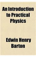 An Introduction to Practical Physics