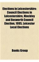 Elections in Leicestershire: Council Elections in Leicestershire, Hinckley and Bosworth Council Election, 1995, Leicester Local Elections