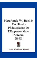 Marc-Aurele V4, Book 9