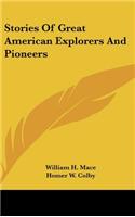 Stories Of Great American Explorers And Pioneers