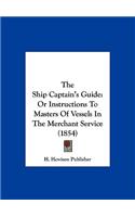 The Ship Captain's Guide
