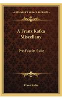 Franz Kafka Miscellany