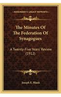 The Minutes Of The Federation Of Synagogues