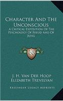 Character And The Unconscious