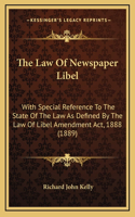 The Law of Newspaper Libel