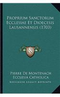 Proprium Sanctorum Ecclesiae Et Dioecesis Lausannensis (1703)