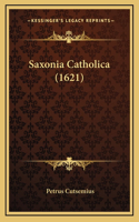 Saxonia Catholica (1621)