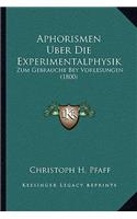 Aphorismen Uber Die Experimentalphysik