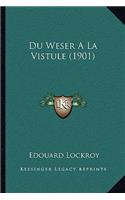 Du Weser A La Vistule (1901)