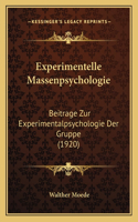 Experimentelle Massenpsychologie