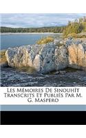 Les Memoires de Sinouhit Transcrits Et Publies Par M. G. Maspero