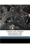 Choix des poésies originales des troubadours Volume 4