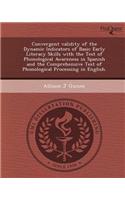 Convergent Validity of the Dynamic Indicators of Basic Early Literacy Skills with the Test of Phonological Awareness in Spanish and the Comprehensive