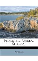 Phaedri ... Fabulae Selectae