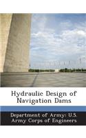 Hydraulic Design of Navigation Dams