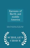 Raccoons of North and Middle America - Scholar's Choice Edition