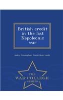 British Credit in the Last Napoleonic War - War College Series