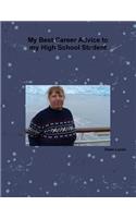 My Best Career Advice to my High School Student