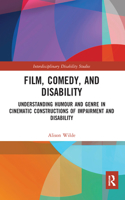 Film, Comedy, and Disability