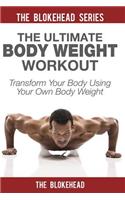 The Ultimate Body Weight Workout