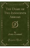 The Diary of Two Innocents Abroad (Classic Reprint)