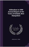 Addendum to 1999 Annual Report of the Town of Enfield, New Hampshire