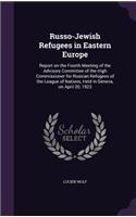 Russo-Jewish Refugees in Eastern Europe