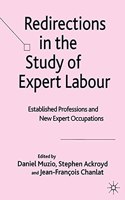 Redirections in the Study of Expert Labour