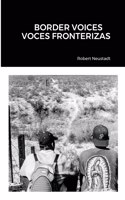 Border Voices/Voces Fronterizas