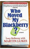 Who Moved My Blackberry?