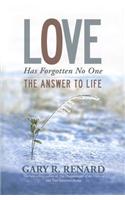 Love Has Forgotten No One