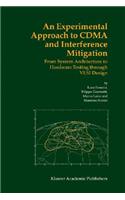 Experimental Approach to Cdma and Interference Mitigation
