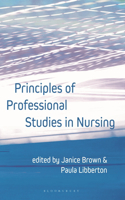 Principles of Professional Studies in Nursing