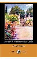 A Book of Miscellaneous Lyrics (Dodo Press): (English)
