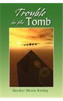 Trouble in the Tomb