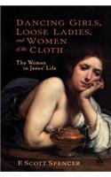 Dancing Girls, Loose Ladies, and Women of the Cloth