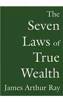Seven Laws of True Wealth