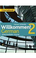 Willkommen! 2 German Intermediate course