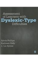 Assessment of Learners with Dyslexic-Type Difficulties