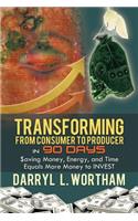Transforming from Consumer to Producer in 90 Days