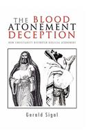 The Blood Atonement Deception