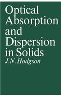Optical Absorption and Dispersion in Solids