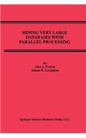 Mining Very Large Databases with Parallel Processing