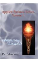 Applied Business Ethics, Volume 1