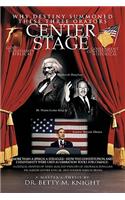 Why Destiny Summoned These Three Orators Center Stage
