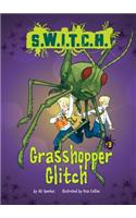 Grasshopper Glitch: (S.W.I.T.C.H.)