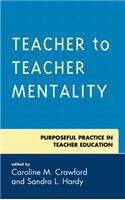 Teacher to Teacher Mentality