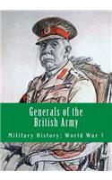 Generals of the British Army: Military History: World War 1